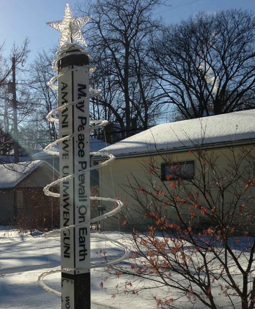 PEACE POLE...Around the year of 1998 we planted a peace pole in our backyard at the Fremont House. One of our Visitation Neighbors, Paulette Sankofa, had a project to spread these peace poles throughout our neighborhood. She knew that being a gentle presence was our focus as it was hers: An alternative to violence around us. 